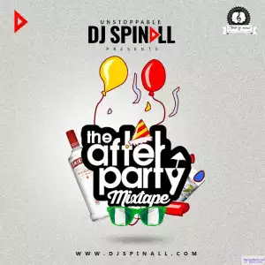 DJ Spinall - The After Party Mix